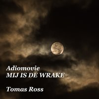 Mij is de wrake: Audiomovie - Tomas Ross