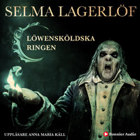 Löwensköldska ringen - Selma Lagerlöf