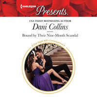 Bound by Their Nine-Month Scandal - Dani Collins
