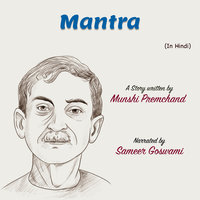 Mantra | मंत्र - Munshi Premchand