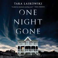 One Night Gone: A Novel - Tara Laskowski