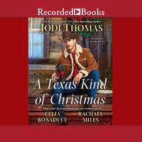 A Texas Kind of Christmas - Rachael Miles, Celia Bonaduce, Jodi Thomas