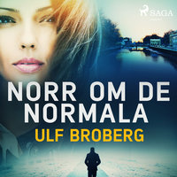 Norr om de normala - Ulf Broberg