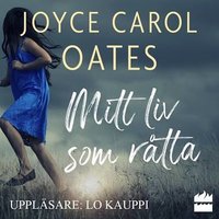 Mitt liv som råtta - Joyce Carol Oates