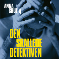 Den skallede detektiven - Anna Grue