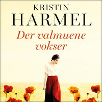 Der valmuene vokser - Kristin Harmel