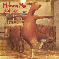 Mamma Mø danser - Tomas Wieslander, Jujja Wieslander