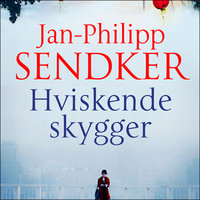 Hviskende skygger - Jan-Philipp Sendker