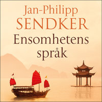 Ensomhetens språk - Jan-Philipp Sendker