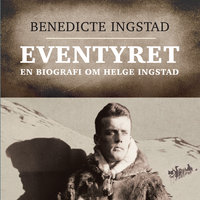 Eventyret - Benedicte Ingstad