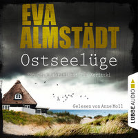 Ostseelüge: Ein Urlaubskrimi mit Pia Korittki 3 - Eva Almstädt