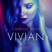 Vivian - opowiadanie erotyczne - Camille Bech