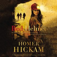Red Helmet - Homer Hickam