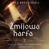 Żmijowa harfa - Anna Brzezińska