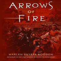 Arrows of Fire - Marlen Suyapa Bodden