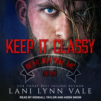 Keep It Classy - Lani Lynn Vale