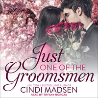 Just One of the Groomsmen - Cindi Madsen