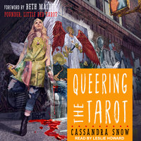 Queering the Tarot - Cassandra Snow