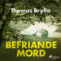 Befriande mord - Thomas Brylla