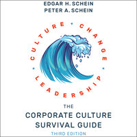 The Corporate Culture Survival Guide (3rd edition): 3rd edition - Peter A. Schein, Edgar H. Schein
