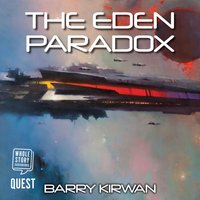 The Eden Paradox: The Eden Paradox Book 1 - Barry Kirwan