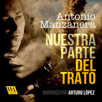 Nuestra parte del trato - Antonio Manzanera