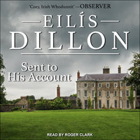 Sent to His Account - Eilis Dillon