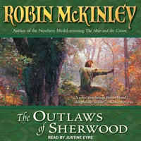 The Outlaws of Sherwood - Robin McKinley