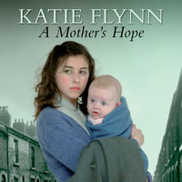 A Mother's Hope - Katie Flynn