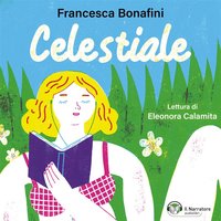 Celestiale - Francesca Bonafini