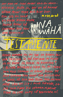 Testamente - Nina Wähä, Nina Wäha