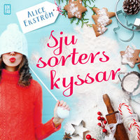 Sju sorters kyssar - Alice Ekström