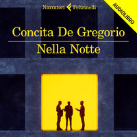 Nella notte - Concita De Gregorio
