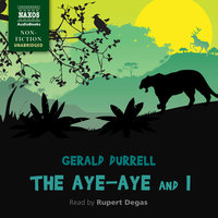 The Aye-Aye and I - Gerald Durrell