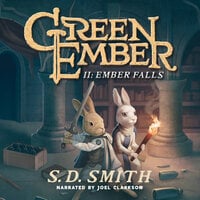 Ember Falls: The Green Ember Book II - S. D. Smith