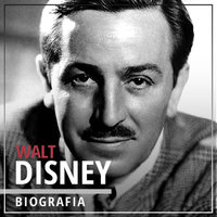 Walt Disney. Wizjoner z Hollywood (1901-1966). Wydanie II rozszerzone - dr Piotr Napierała
