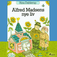 Alfred Madsens nye liv - Rina Dahlerup