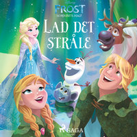 Frost - Nordlysets magi - Lad det stråle - Disney