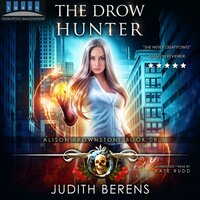 The Drow Hunter: Alison Brownstone Book 8 - Michael Anderle, Martha Carr, Judith Berens
