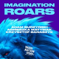 Imagination Roars: Jak brzmi polska reklama? - IMAGINATION DAY