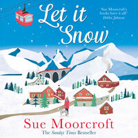 Let It Snow - Sue Moorcroft