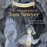 The Adventures of Tom Sawyer - Martin Woodside, Mark Twain