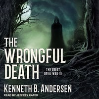 The Wrongful Death - Kenneth B. Andersen