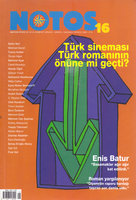 Notos Dosyaları 16 - Türk Sineması Türk Romanının Önüne Geçti - NOTOS