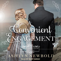 A Convenient Engagement - Ashtyn Newbold
