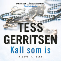 Kall som is - Tess Gerritsen
