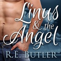The Wolf's Mate Book 2: Linus & The Angel - R.E. Butler