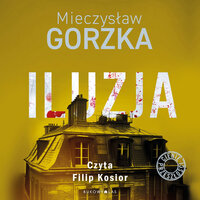 Iluzja - Mieczysław Gorzka