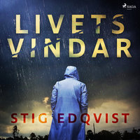 Livets vindar - Stig Edqvist