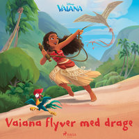 Vaiana - Vaiana flyver med drage - Disney